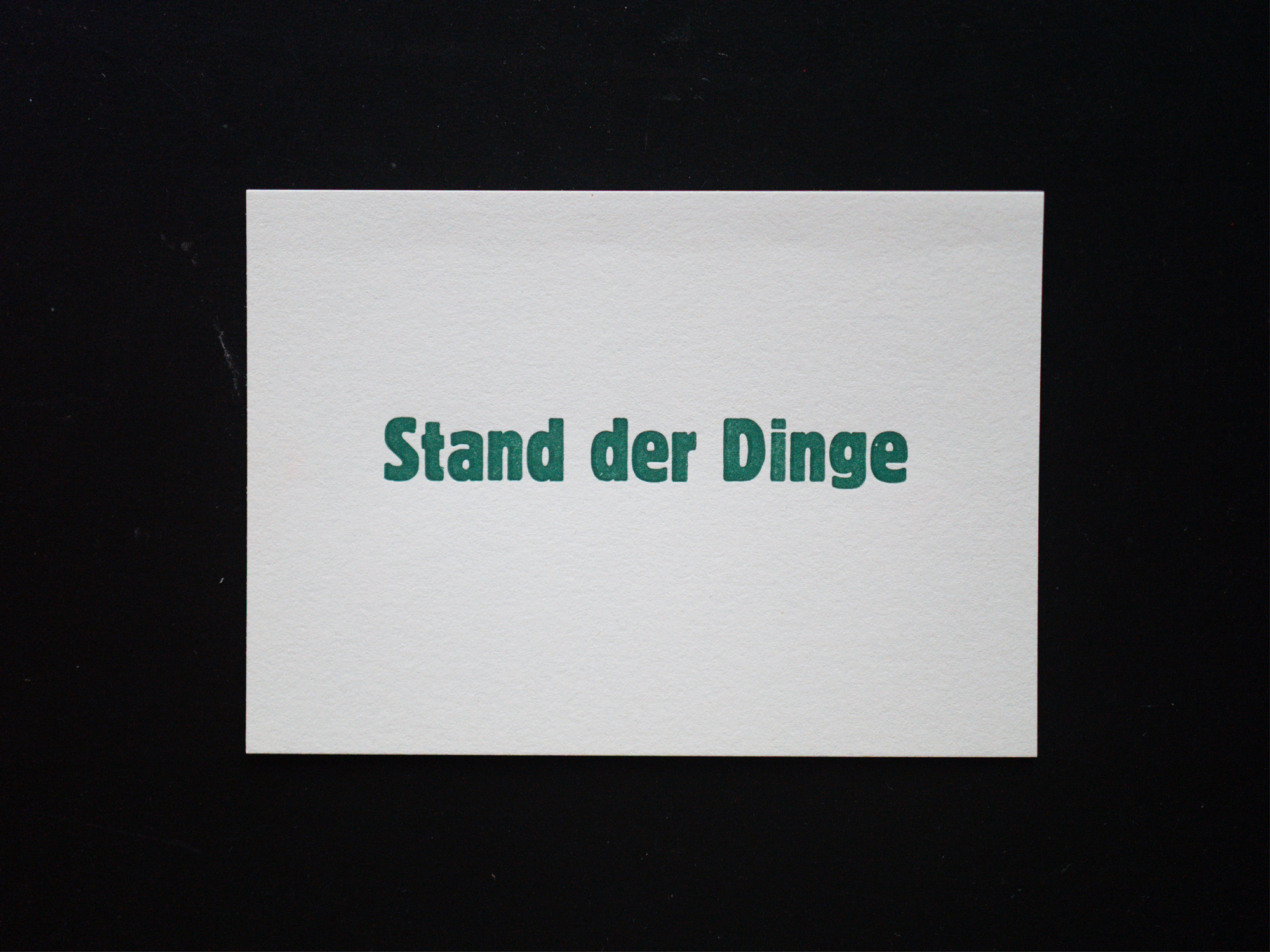 Anlasskarte Letterpress Stand der Dinge 2025